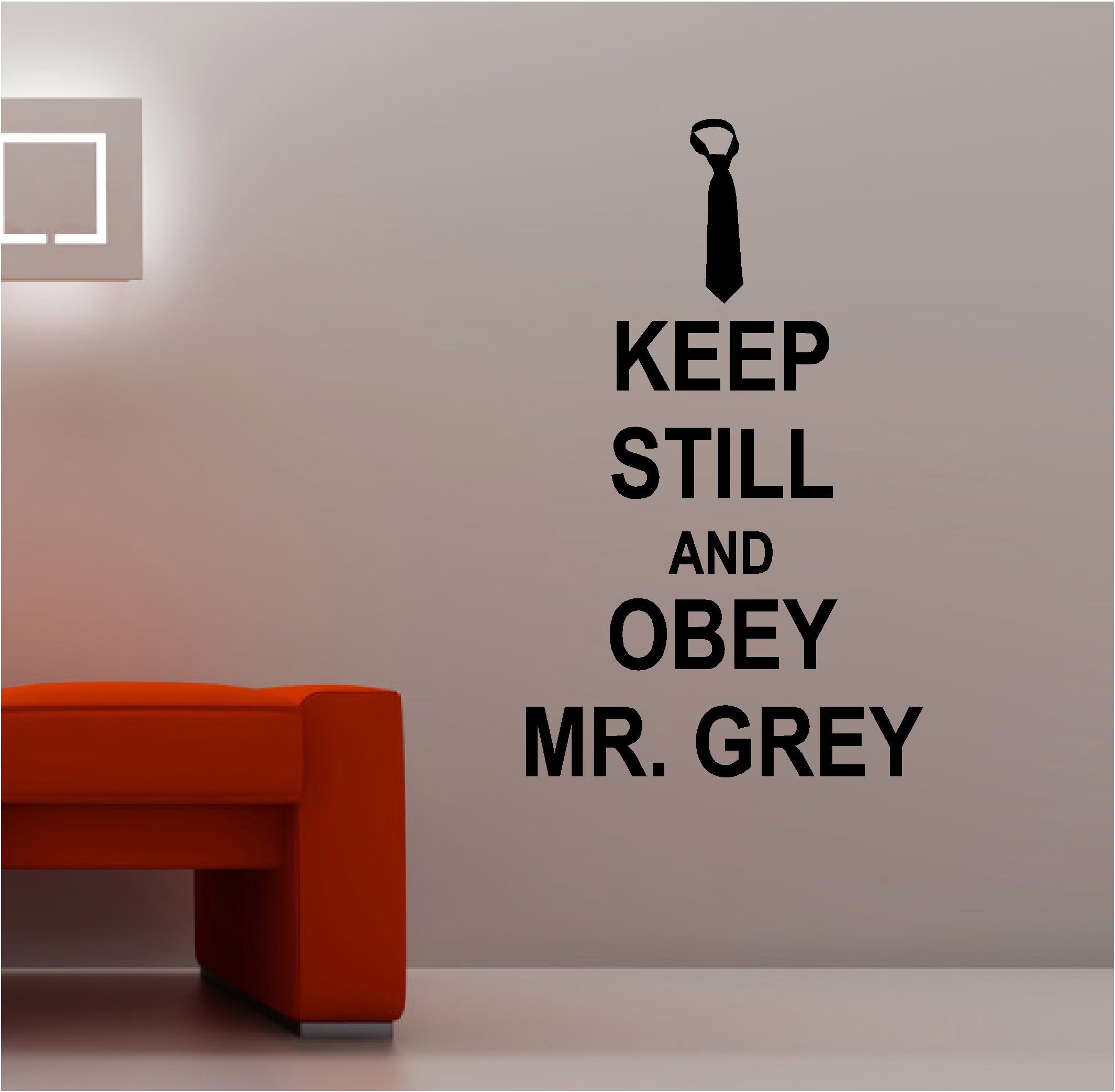 Keep Still And Obey Mr Grey Wall Art Sticker Quote 50 Shades Of Grey Fifty Ebay